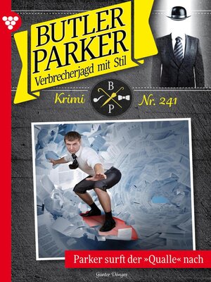 cover image of Parker surft der "Qualle" nach